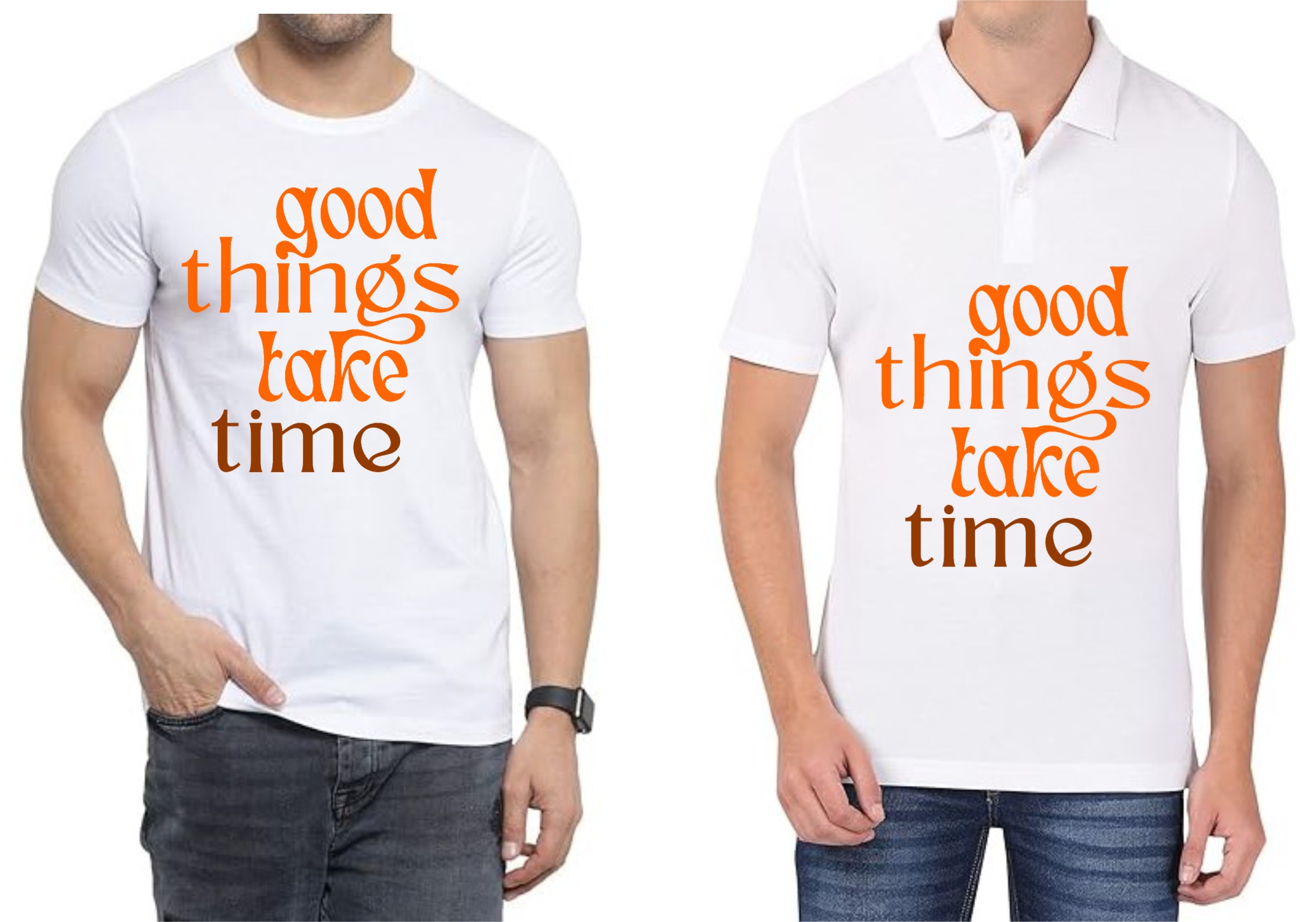 Good Things Take Time Polo/ Round Neck Men White T-Shirt