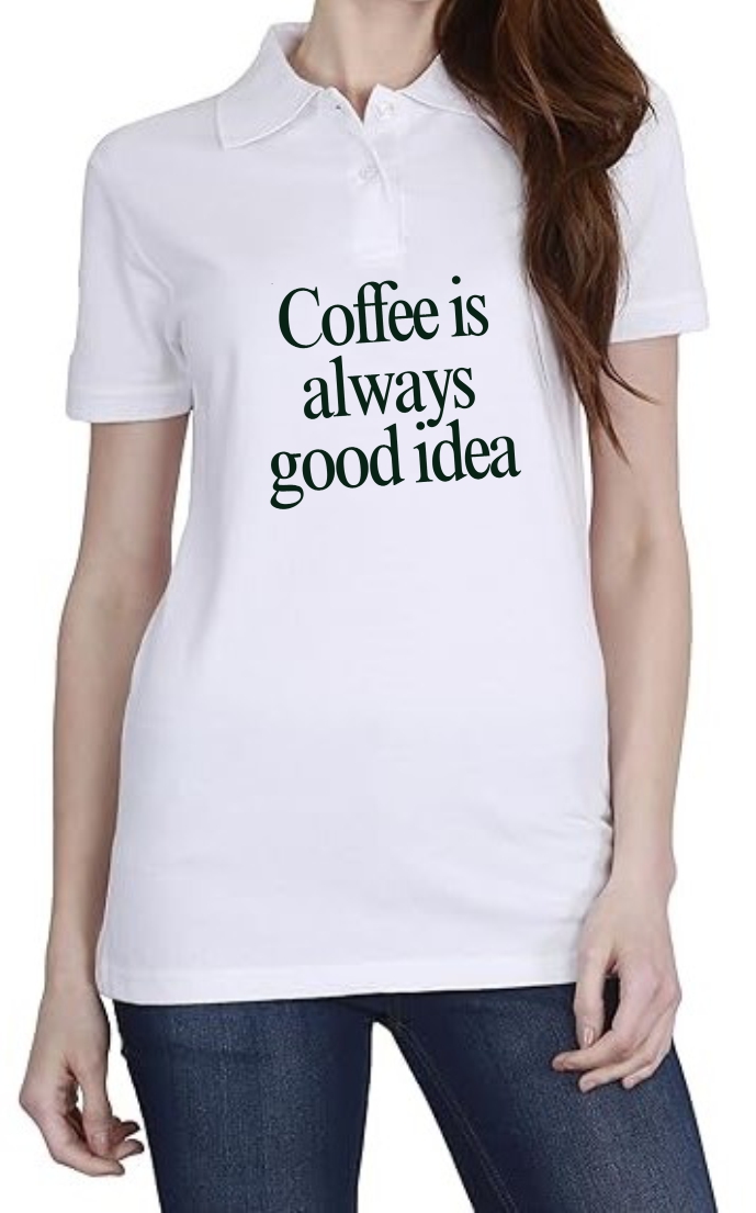 Coffee Good Idea Polo Women White T-Shirt