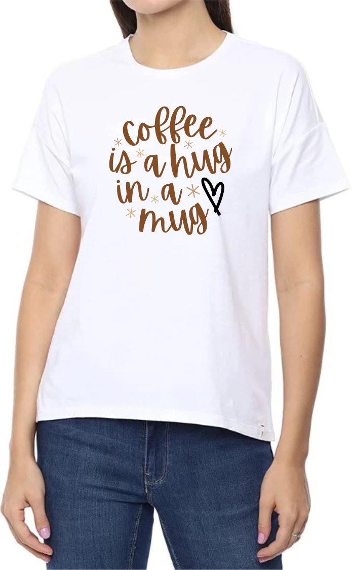 Coffee is Hug (BRO) Round Neck Women White T-Shirt