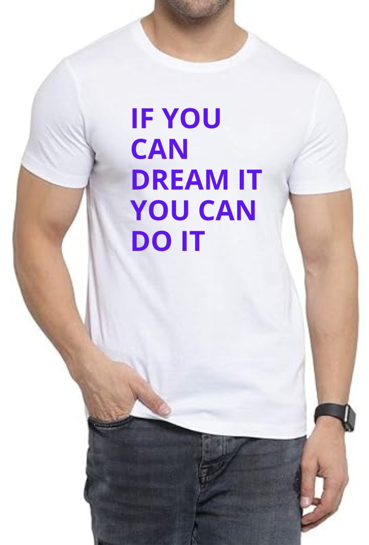 Dream It (BLU) Round Neck Men White T-Shirt