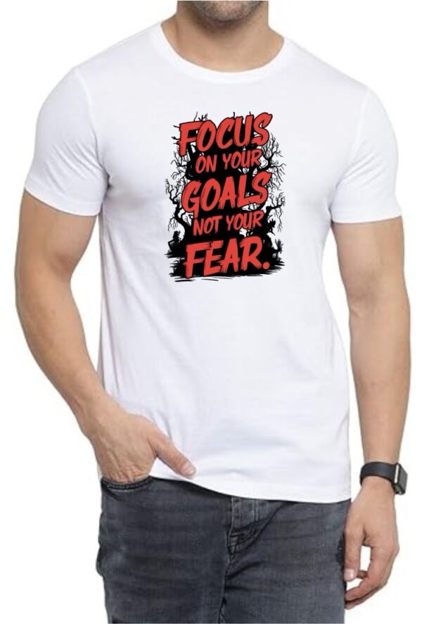 Focus Goals Fear Round Neck Men White T-Shirt