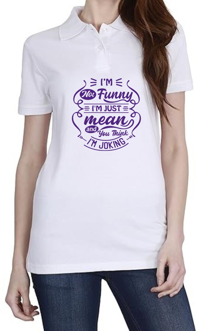 I’m just Mean (BLU) Polo Women White T-Shirt
