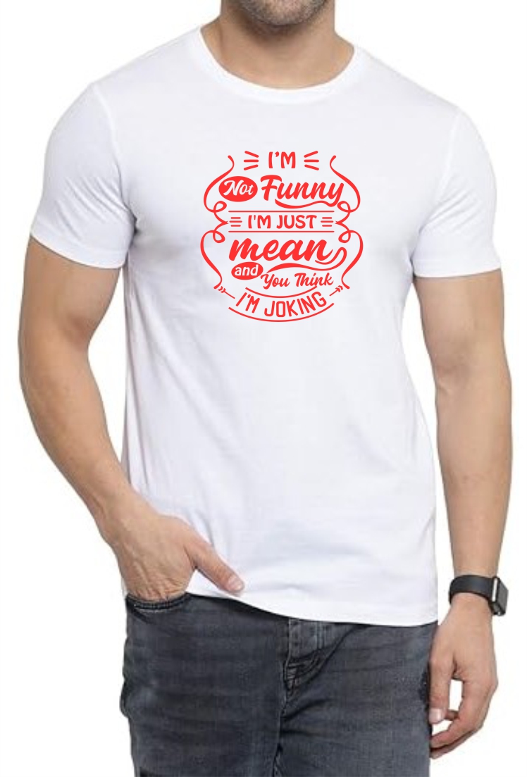 I’m just Mean (RED) Round Neck Men White T-Shirt