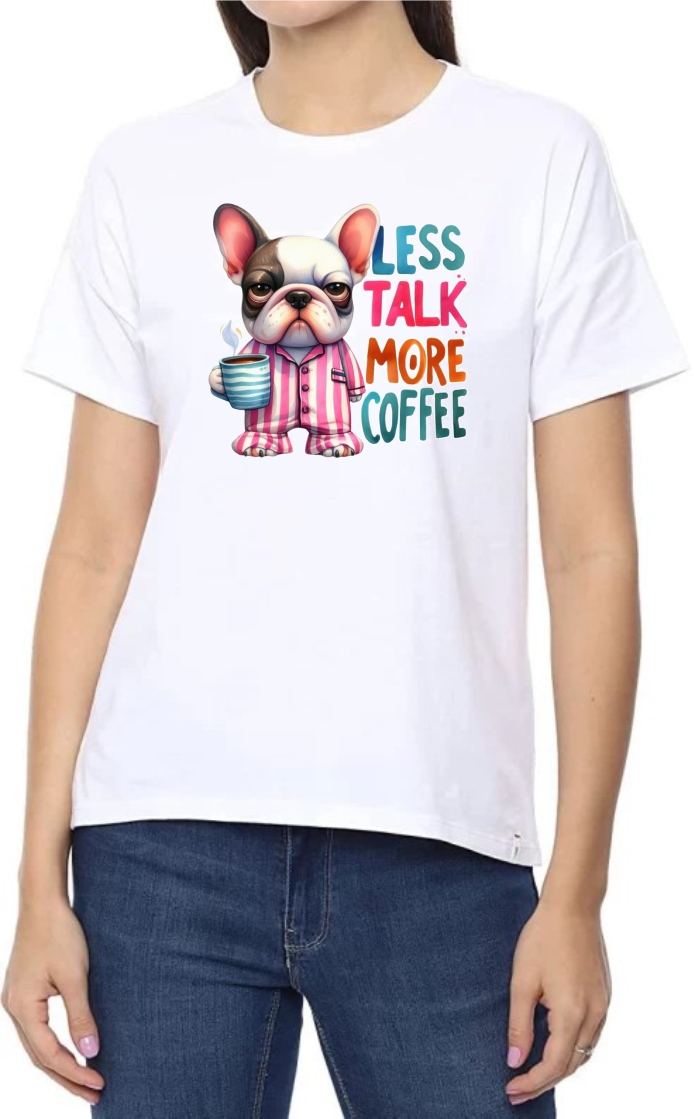 Less Talk Round Neck Women White T-Shirt
