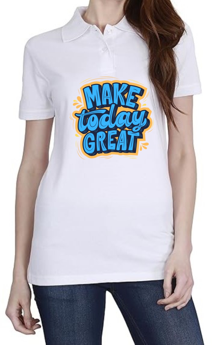 Make Today Great (BLU) Polo Women White T-Shirt
