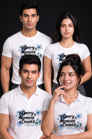 Every Moment Counts Men/ Women T-Shirt